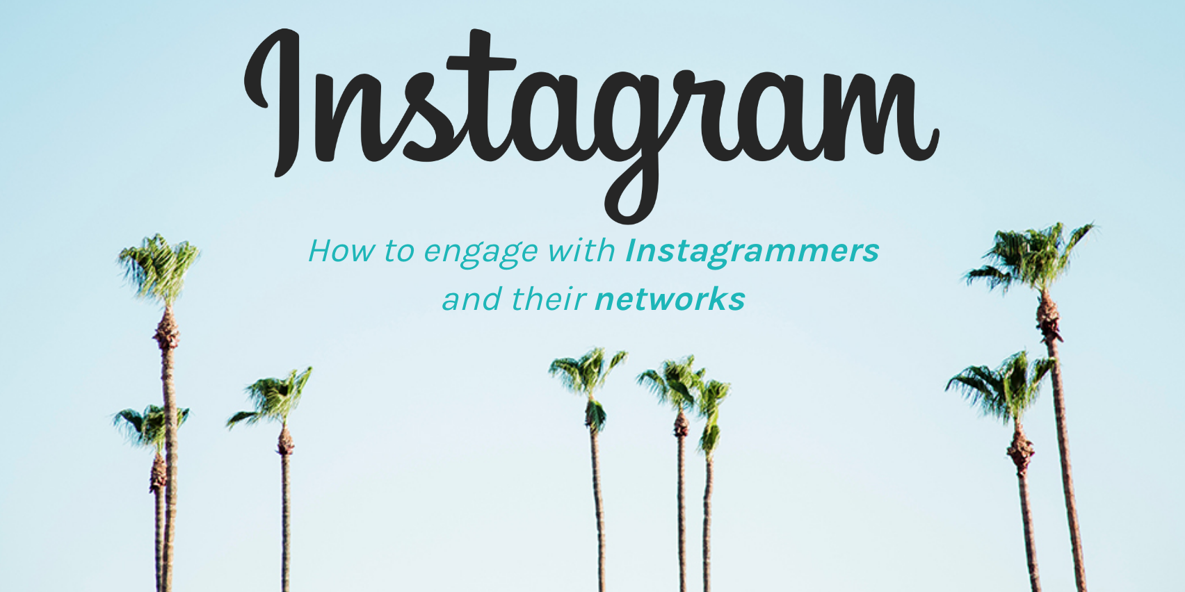 Audiense blog - How to engage with Instagrammers and their networks