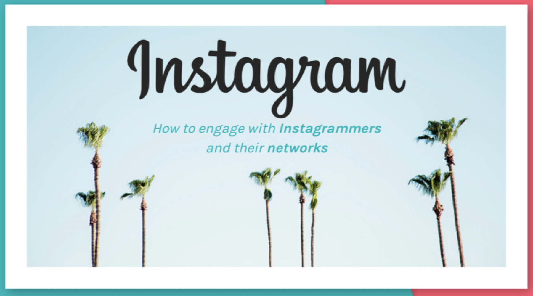 how-to-engage-with-instagrammers-and-their-networks